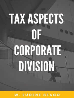cover image of Tax Aspects of Corporate Division